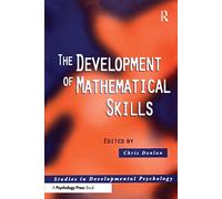 The Development of Mathematical Skills (Studies in Developmental Psychology)