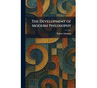 The Development of Modern Philosophy