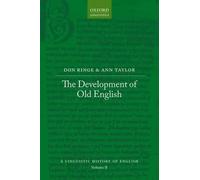 The Development of Old English by Don Ringe, Ann Taylor - 9780198787198