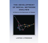 The Development of Social Network Analysis
