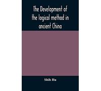 The development of the logical method in ancient China
