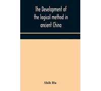 The development of the logical method in ancient China