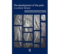 The Development of the Polis in Archaic Greece