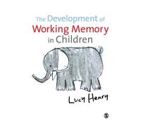 The Development of Working Memory in Children (Discoveries & Explanations in Child Development)