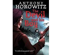 The Devil and His Boy by Horowitz, Anthony ( 2009 )