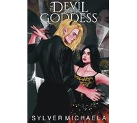 The Devil and His Goddess (Sinners Do It Better)