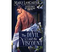The Devil and the Viscount: 1 (Gentlemen of Pleasure)