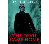 The Devil Came Home