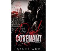 THE DEVIL COVENANT: Some Debts Are Paid in Blood. Others in Love. (Sinners & Saints)