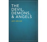 The Devil, Demons, and Angels