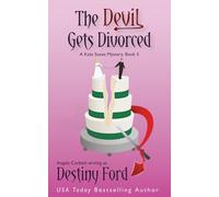 The Devil Gets Divorced (A Kate Saxee Mystery)