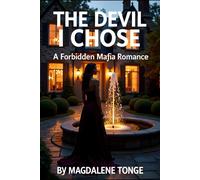THE DEVIL I CHOSE: A Forbidden Mafia Romance