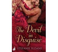 The Devil In Disguise: Regency Rogues Book 1