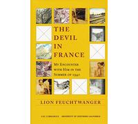 The Devil in France : My Encounters with Him in the Summer of 1940