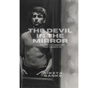The Devil in the Mirror: Facing the Shadows that Haunts Us