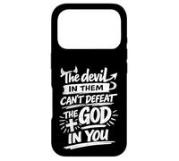 The Devil In Them Can't Defeat The God In You, Christian Case for iPhone 17 Pro