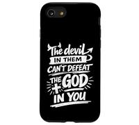 The Devil In Them Can't Defeat The God In You, Christian Case for iPhone SE (2020) / 7/8
