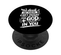The Devil In Them Can't Defeat The God In You, Christian PopSockets Adhesive PopGrip