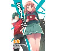 The Devil Is a Part-Timer!, Vol. 18 (light novel)