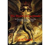 The Devil is in the Details An Illustration collection of fiendish art of Satan through the ages