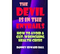 The Devil Is In The Entrails