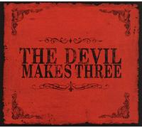 The Devil Makes Three - The Devil Makes Three