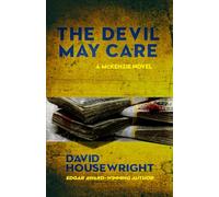 The Devil May Care: A McKenzie Novel: 11