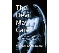 The Devil May Care (Gay Erotica)