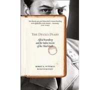 The Devil’s Diary : Alfred Rosenberg and the Stolen Secrets of the Third Reich