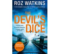 The Devil's Dice: (A DI Meg Dalton thriller Book 1)