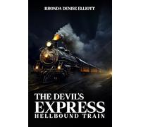 The Devil’s Express: Hellbound Train