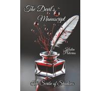 The Devil’s Manuscript: The Scribe of Shadows
