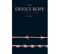 The Devil’s Rope: A Cultural History of Barbed Wire (Topographics)