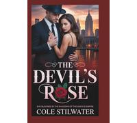 The Devil’s Rose: She bloomed in the shadows of the Mafia’s empire