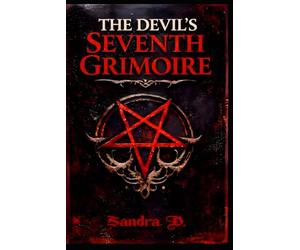 THE DEVIL’S SEVENTH GRIMOIRE: A Gripping Occult Horror and Dark Psychological Thriller
