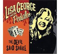 The Devil Said Shake by Lisa George and the Pedalos