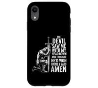 The Devil Saw Me Thought He'd Won Christian Religious Saying Case for iPhone XR