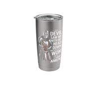 The Devil Saw Me with My Head Down and Thought He'd Won Stainless Steel Insulated Tumbler
