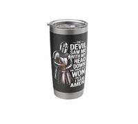 The Devil Saw Me with My Head Down and Thought He'd Won Stainless Steel Insulated Tumbler