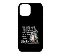The Devil Saw Me With My Head Down Thought He'd Won Knights Case for iPhone 12 Pro Max
