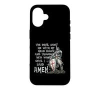 The Devil Saw Me With My Head Down Thought He'd Won Knights Case for iPhone 16