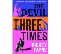 The Devil Three Times: 'a page-turning, rollicking novel' Nathan Harris
