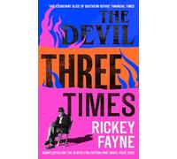 The Devil Three Times: 'a page-turning, rollicking novel' Nathan Harris