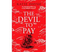 The Devil to Pay: A sweeping and epic queer historical adventure (Nightingale & Courtney)