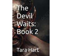 The Devil Waits: Book 2 (The Devil Steps Back)