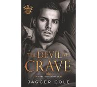 The Devil We Crave: A Dark College Romance (Dark Descendants)