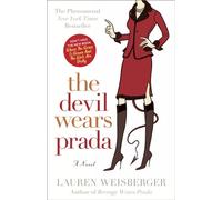 The Devil Wears Prada: A Novel