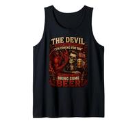 The Devil Whispered I'm Coming for You I Whispered Back Tank Top