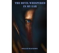 The Devil Whispered In My Ear