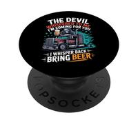 The Devil Whispered To Me I Whisper Back Bring Beer PopSockets Adhesive PopGrip